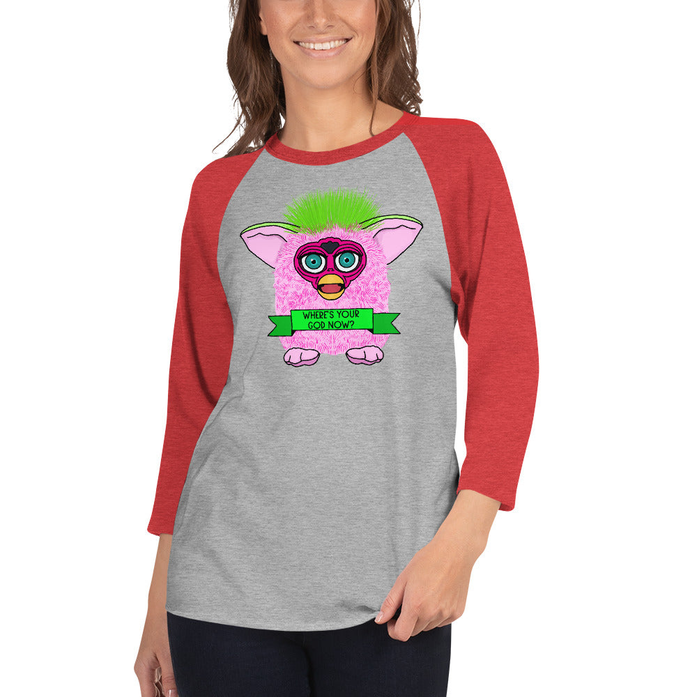 Furby - Where's your God now? Baseball Tee / Raglan