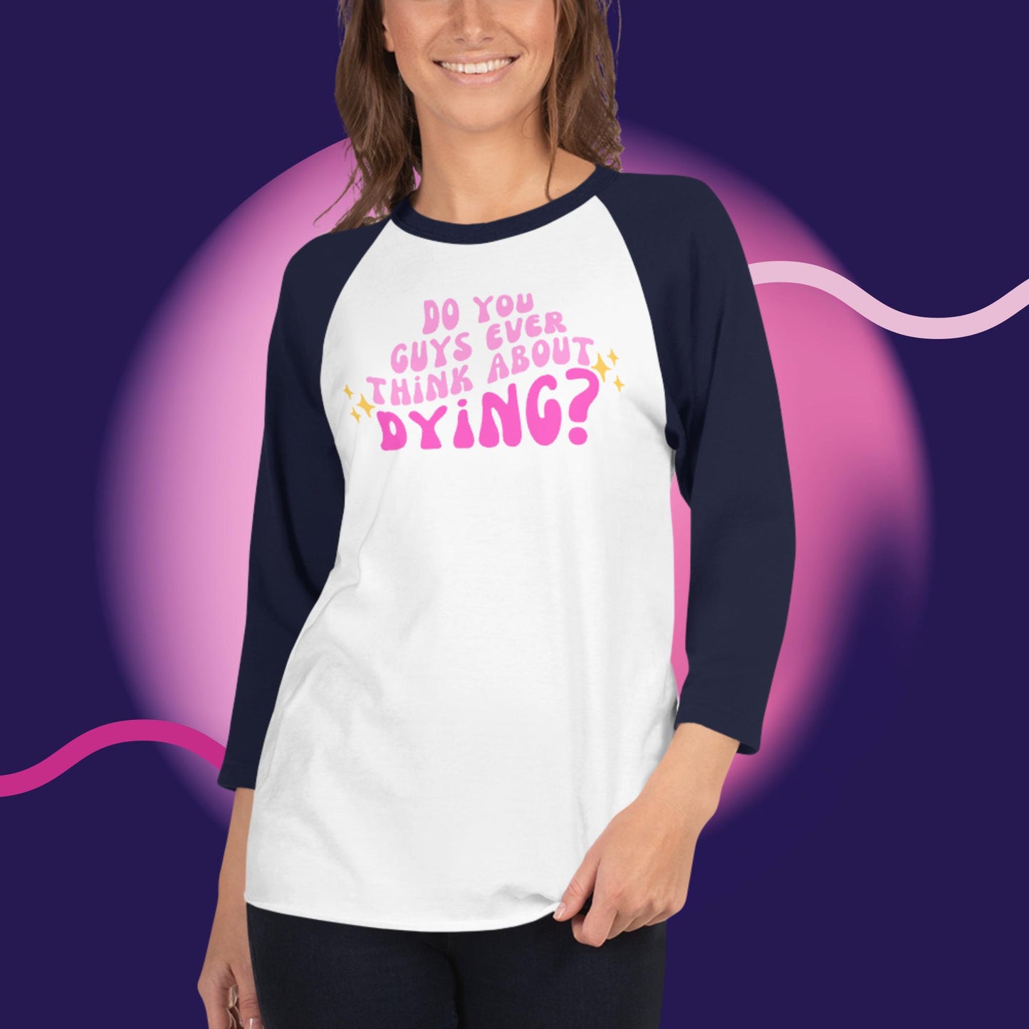 Do you ever think of dying Raglan / Baseball TShirt (Barbie Movie)