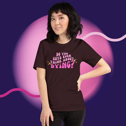Do you ever think of dying TShirt (Barbie Movie)