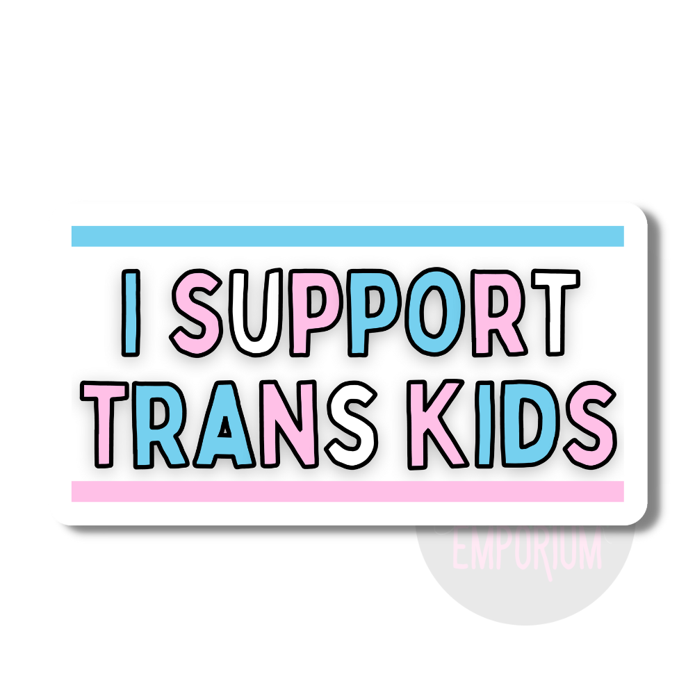 Sticker - I support trans kids