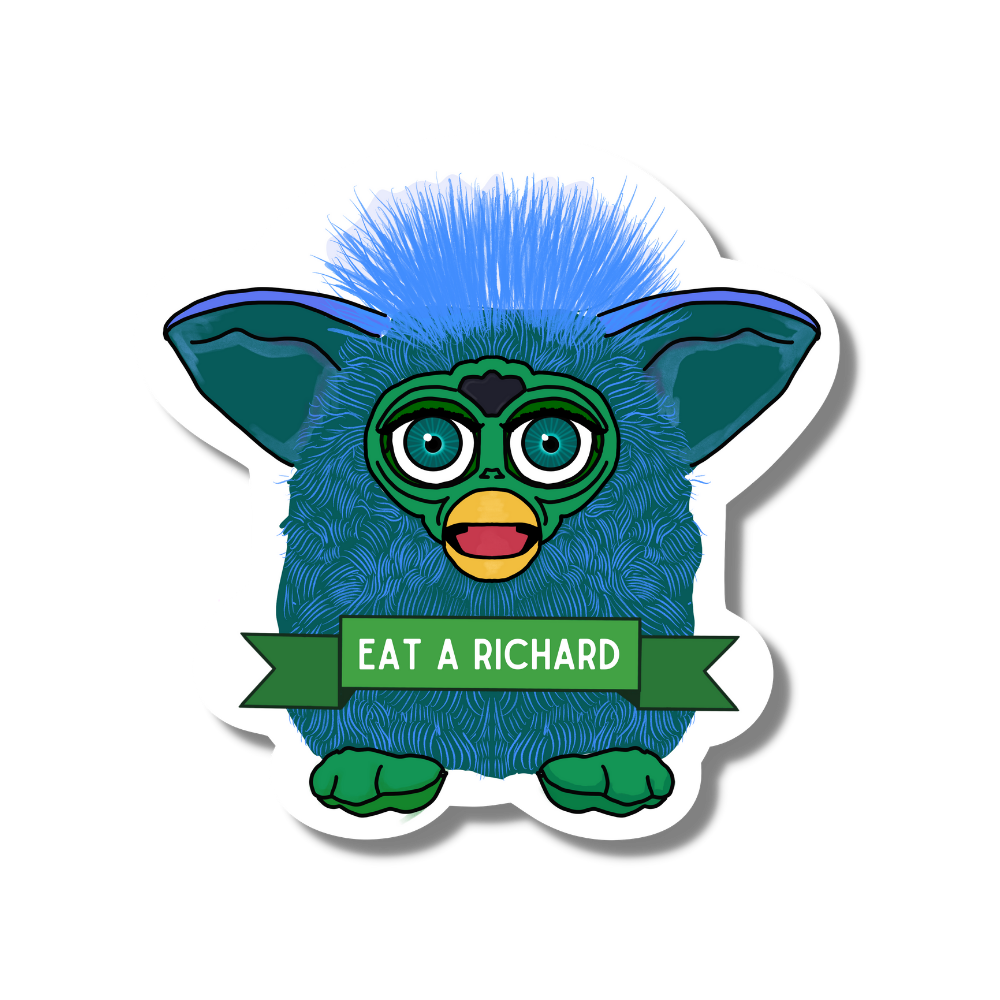 Furby - Eat a Richard Sticker