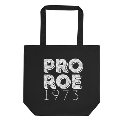 Pro Roe Tote