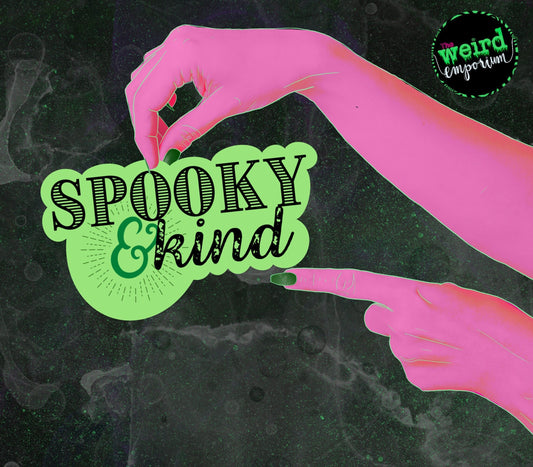 Spooky and Kind Sticker