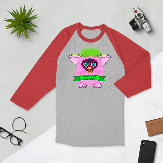 Furby - Where's your God now? Baseball Tee / Raglan