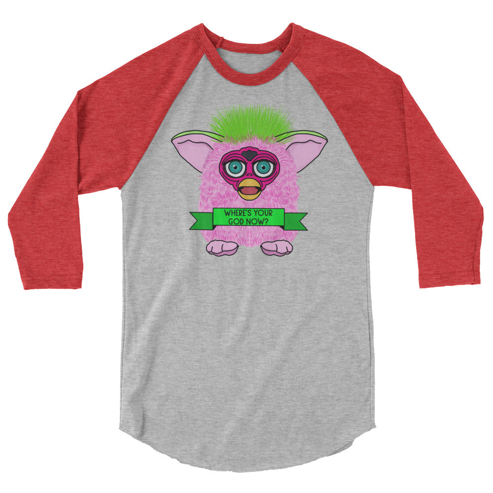 Furby - Where's your God now? Baseball Tee / Raglan