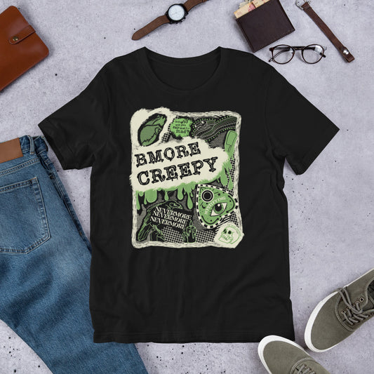 Bmore Creepy T-Shirt