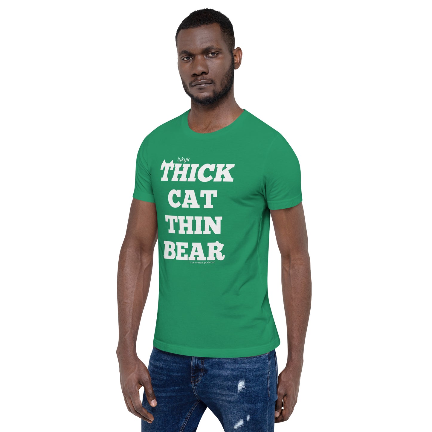 True Creeps - Thick Cat Thin Bear Tshirt
