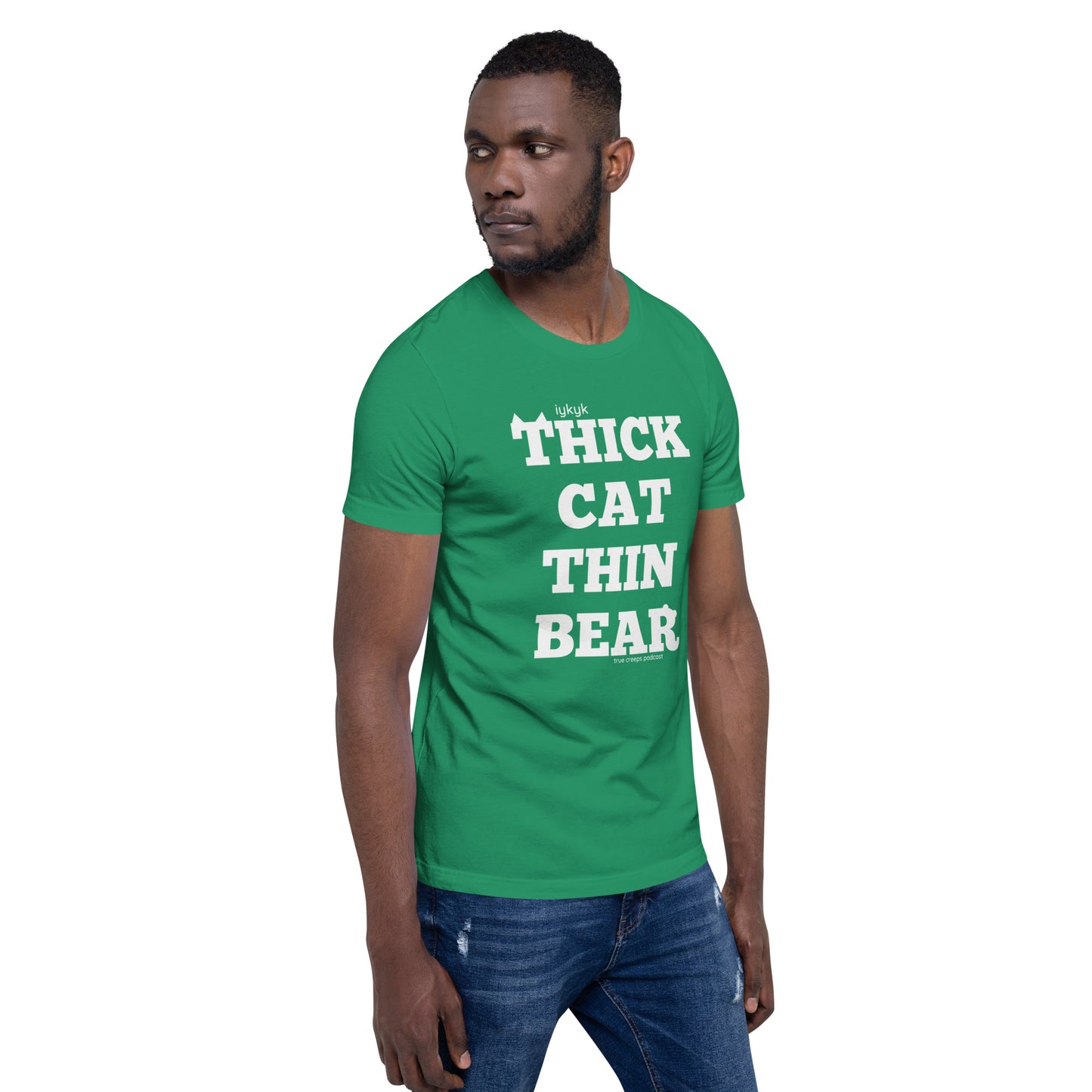 True Creeps - Thick Cat Thin Bear Tshirt