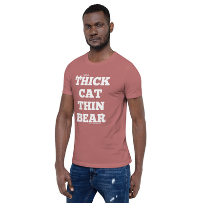 True Creeps - Thick Cat Thin Bear Tshirt