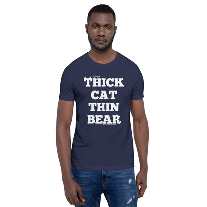 True Creeps - Thick Cat Thin Bear Tshirt