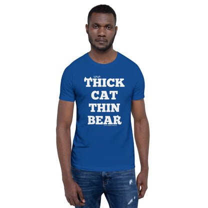 True Creeps - Thick Cat Thin Bear Tshirt